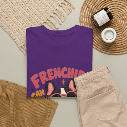 Frenchies can do Big Things T-Shirt, French Bulldog Tee