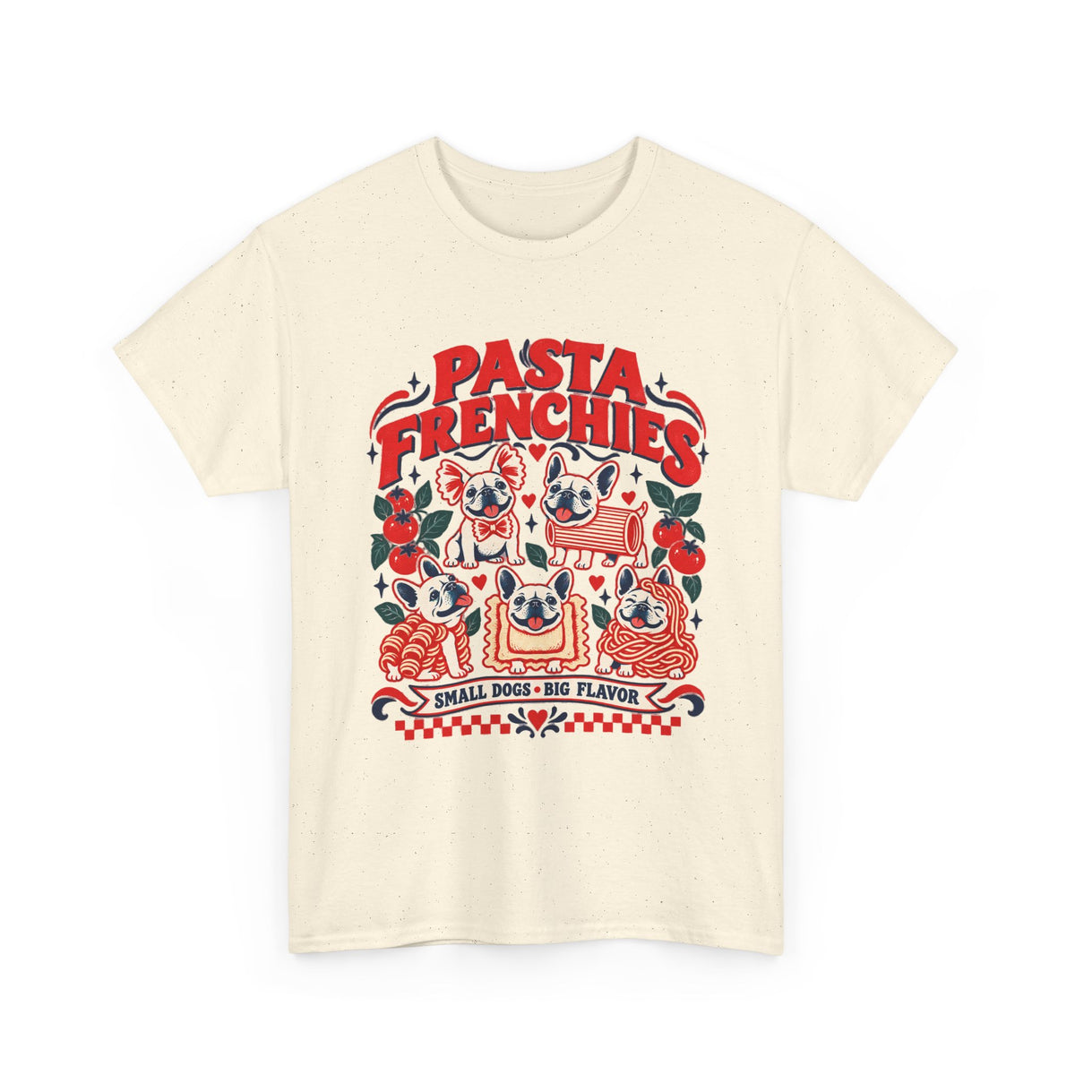 Pasta Frenchies Shirt