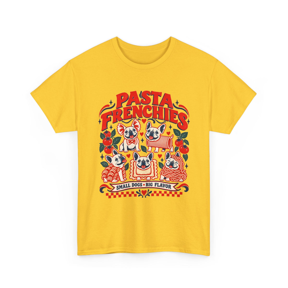 Pasta Frenchies Shirt