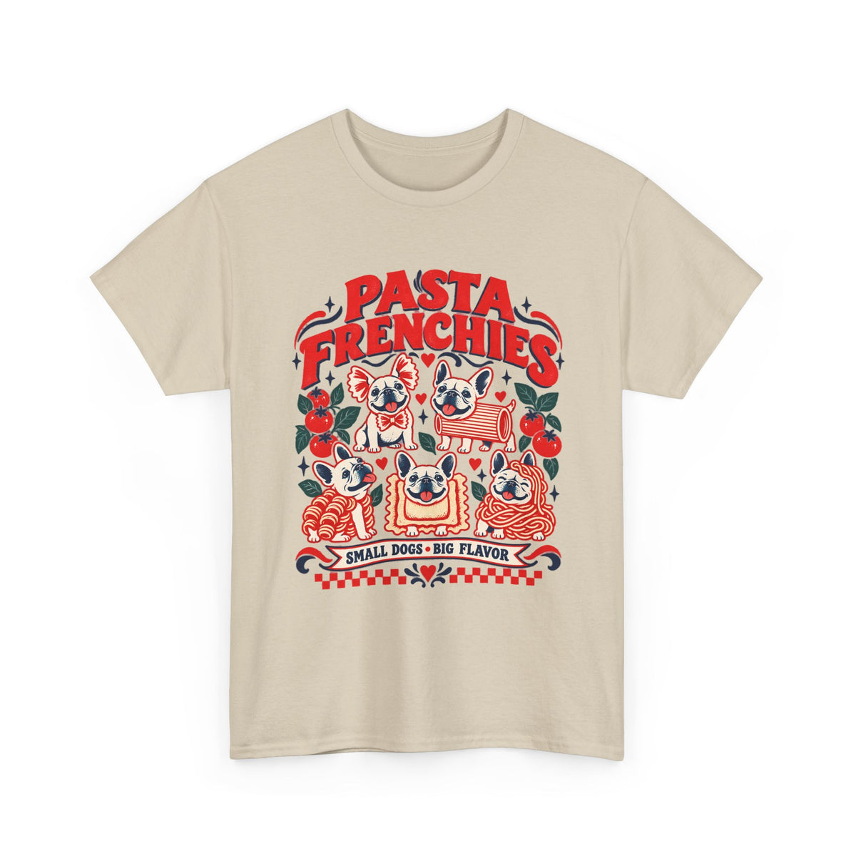 Pasta Frenchies Shirt