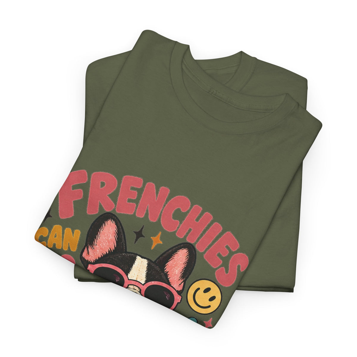 Frenchies can do Big Things T-Shirt, French Bulldog Tee
