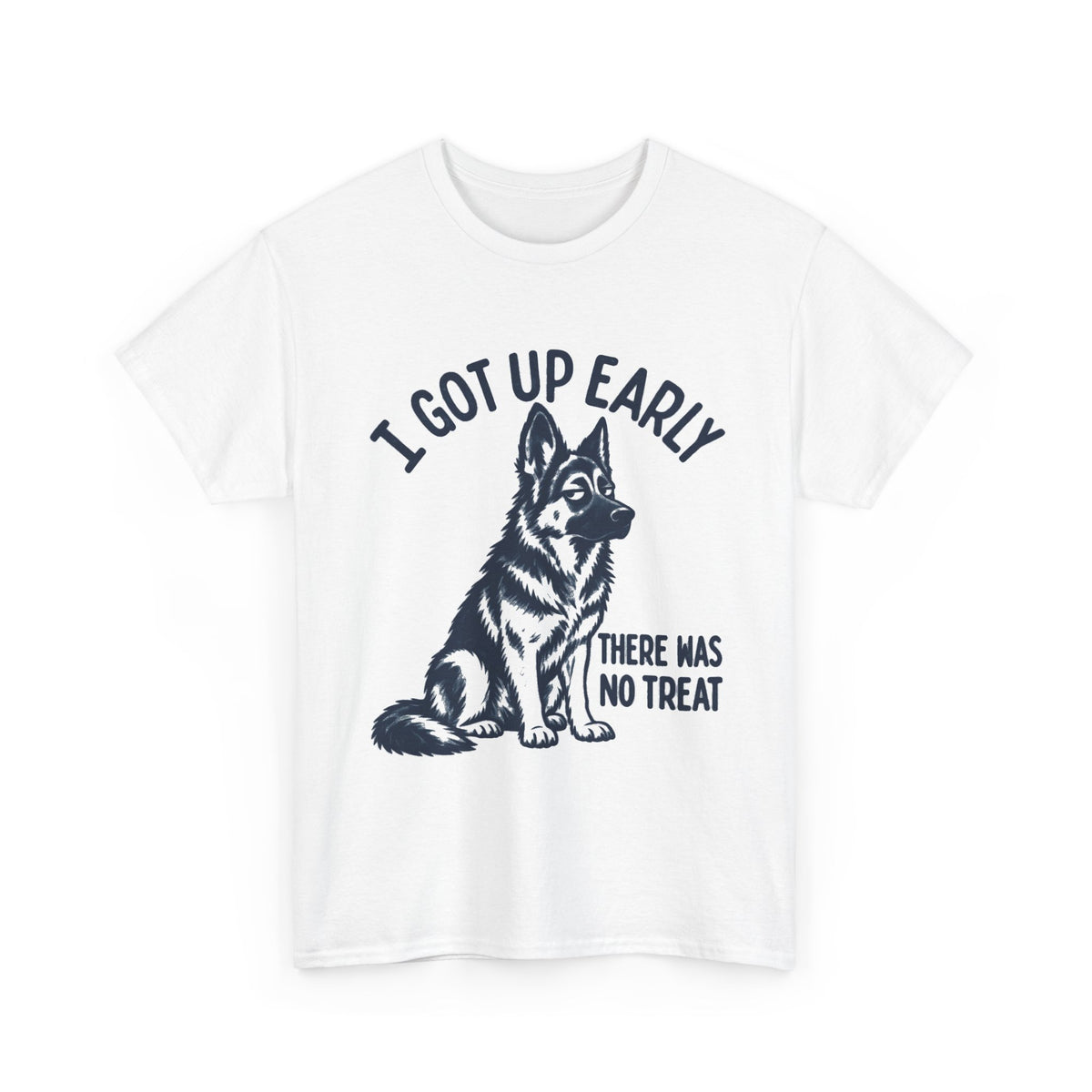 Grumpy Ferman Shepherd Shirt, I Got Up Early No Worm Tee
