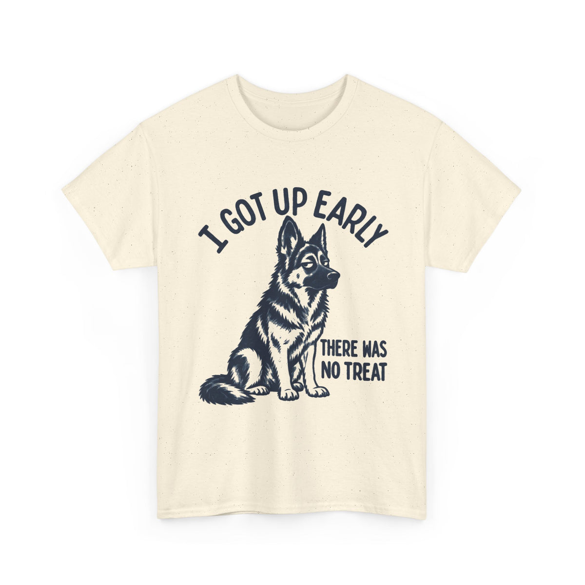 Grumpy Ferman Shepherd Shirt, I Got Up Early No Worm Tee