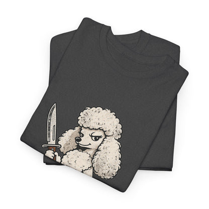Funny Poddle Knife T-Shirt, Grooming was never an option Tee