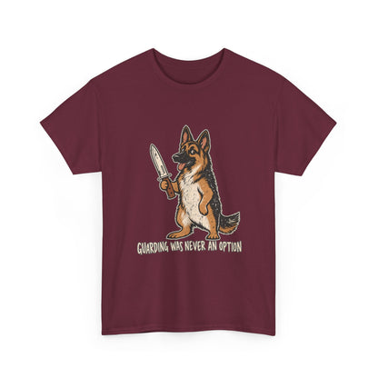 Funny German Shepherd Knife T-Shirt, Guarding was never an option Tee